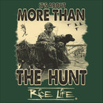 It's About More Than The Hunt